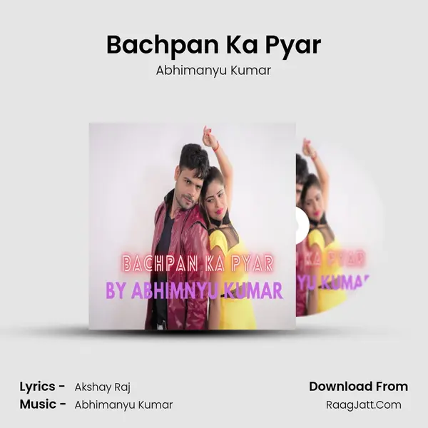 Bachpan Ka Pyar MP3 Song by Abhimanyu Kumar Cover