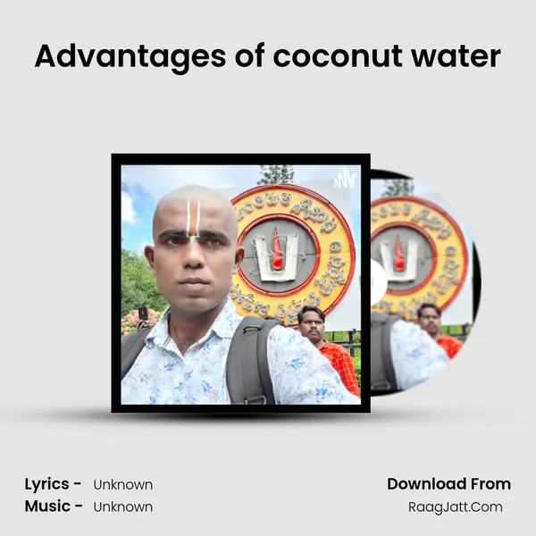 Advantages of coconut water MP3 Song by  Cover