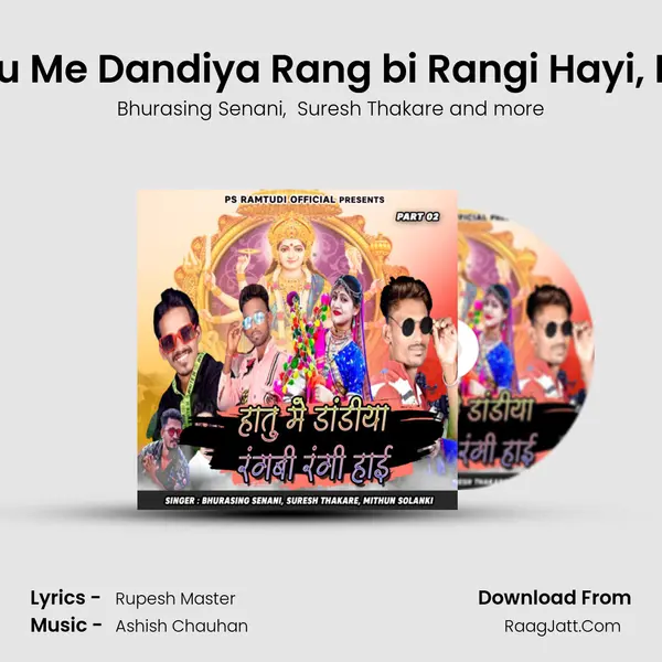 Hatu Me Dandiya Rang bi Rangi Hayi, Pt. 2 mp3 song