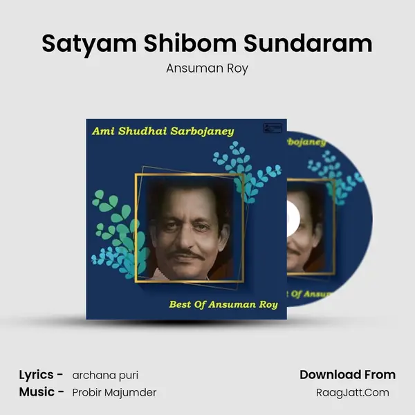 Satyam Shibom Sundaram MP3 Song by Ansuman Roy Cover