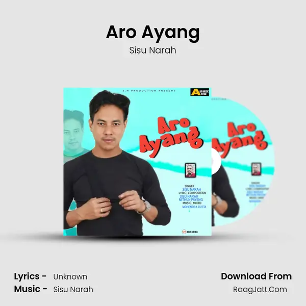 Aro Ayang MP3 Song by Sisu Narah Cover