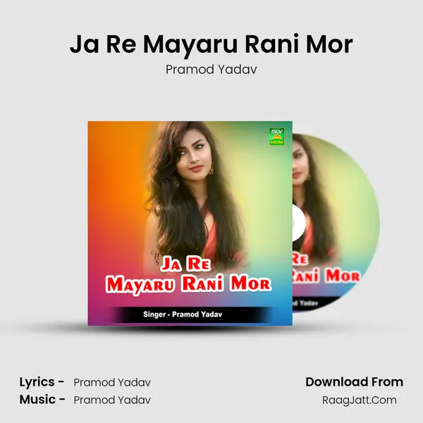 Ja Re Mayaru Rani Mor mp3 song