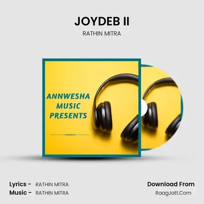 JOYDEB II MP3 Song by RATHIN MITRA Cover