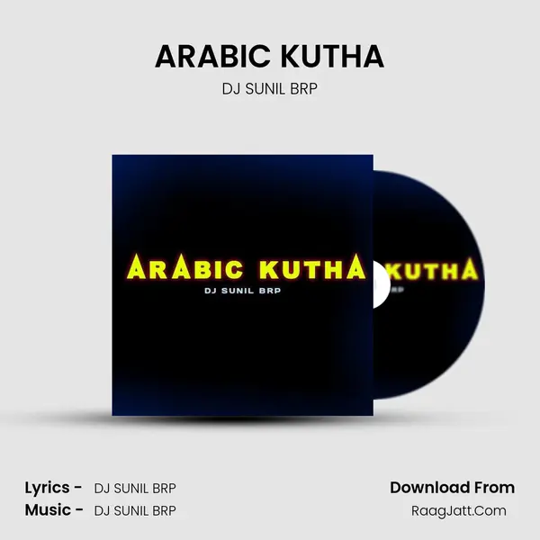 ARABIC KUTHA - DJ SUNIL BRP