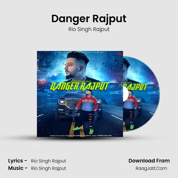 Danger Rajput MP3 Song by Rio Singh Rajput Cover