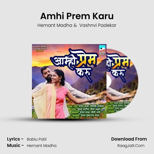 Amhi Prem Karu - Hemant Madha