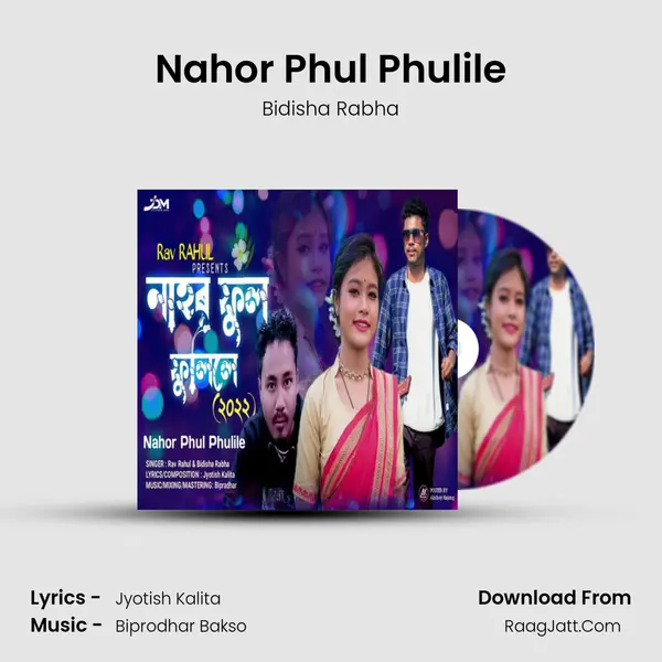 Nahor Phul Phulile - Bidisha Rabha