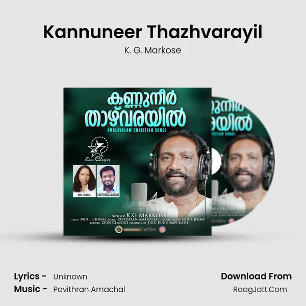 Kannuneer Thazhvarayil - Single - K. G. Markose