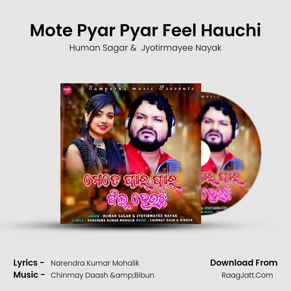 Mote Pyar Pyar Feel Hauchi mp3 song