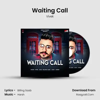 Waiting Call - Vivek