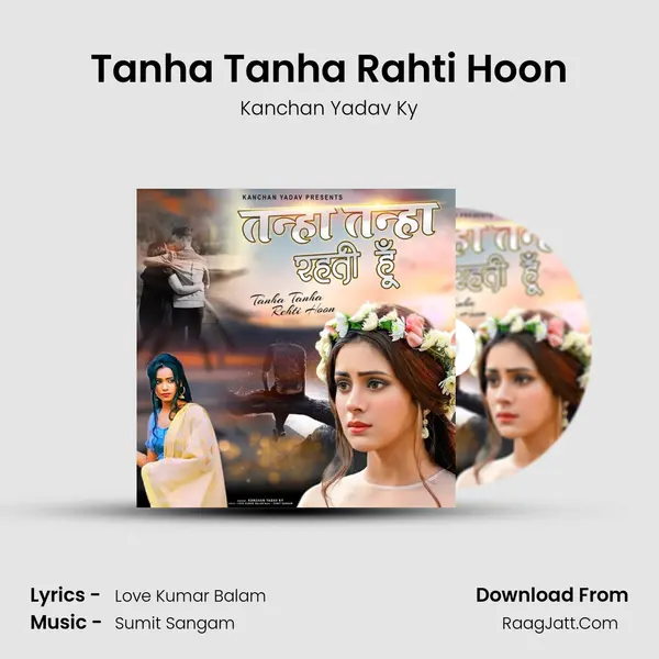Tanha Tanha Rahti Hoon mp3 song