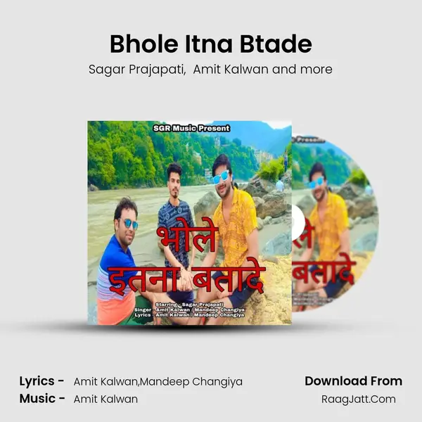 Bhole Itna Btade mp3 song