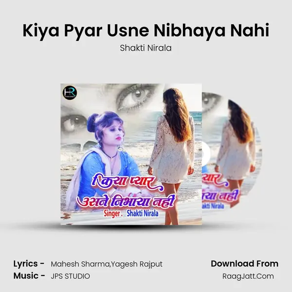 Kiya Pyar Usne Nibhaya Nahi MP3 Song by Shakti Nirala Cover