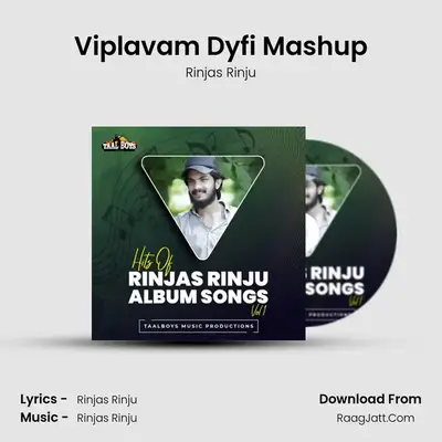 Viplavam Dyfi Mashup (Hits Of Rinjas Rinju Album Songs, Vol. 1) - Rinjas Rinju