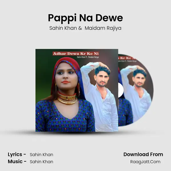 Pappi Na Dewe MP3 Song by Sahin Khan Cover