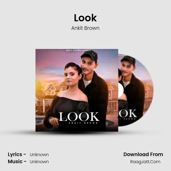 Look MP3 Song by Ankit Brown Cover