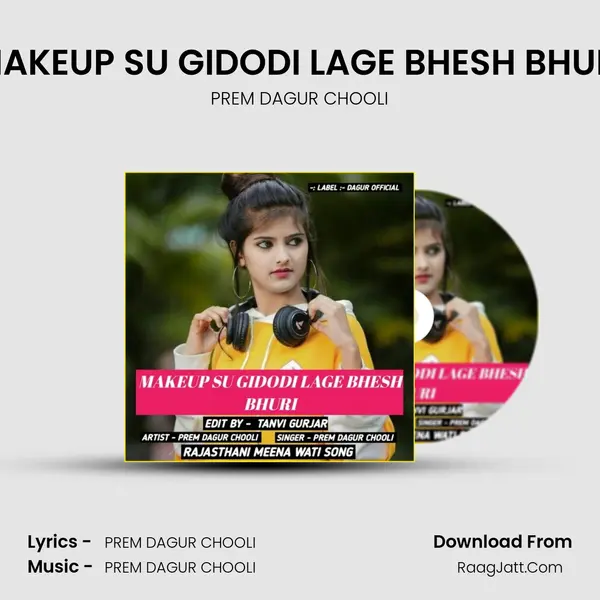 MAKEUP SU GIDODI LAGE BHESH BHURI - PREM DAGUR CHOOLI
