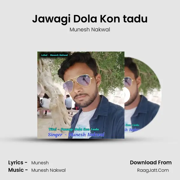 Jawagi Dola Kon tadu mp3 song