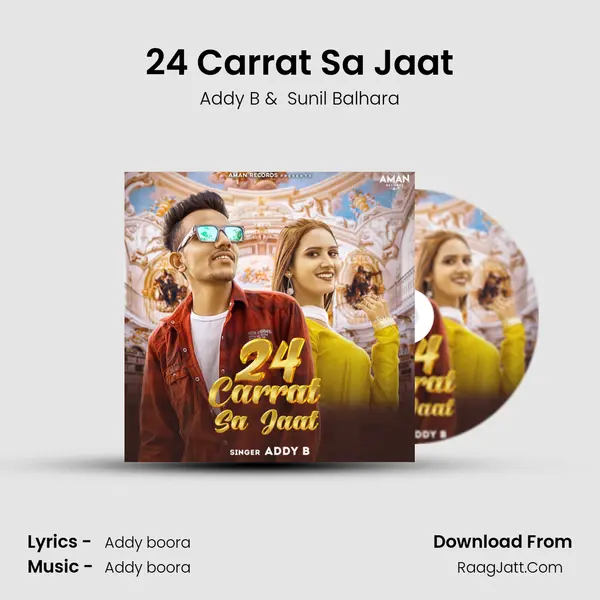 24 Carrat Sa Jaat mp3 song