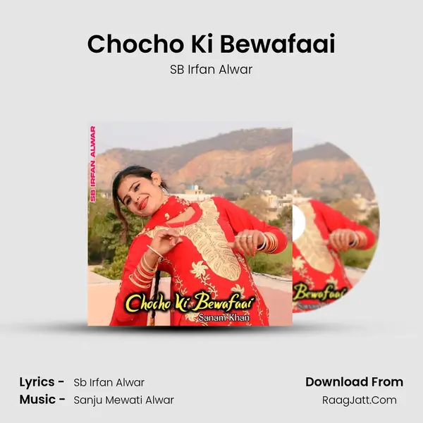 Chocho Ki Bewafaai mp3 song