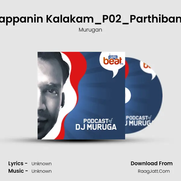 24.Maarappanin Kalakam_P02_Parthiban Kanavu MP3 Song by Murugan Cover