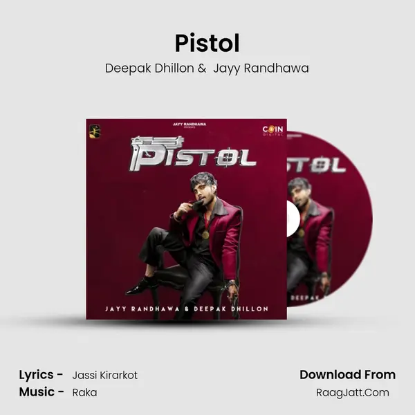 Pistol - Deepak Dhillon