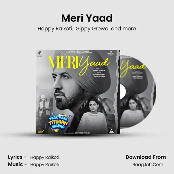 Meri Yaad (From "Yaar Mera Titliaan Warga") - Single - Happy Raikoti