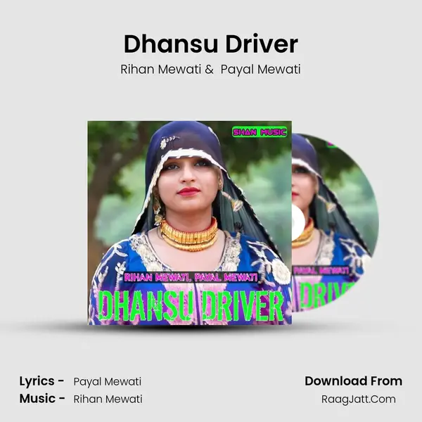 Dhansu Driver - Rihan Mewati
