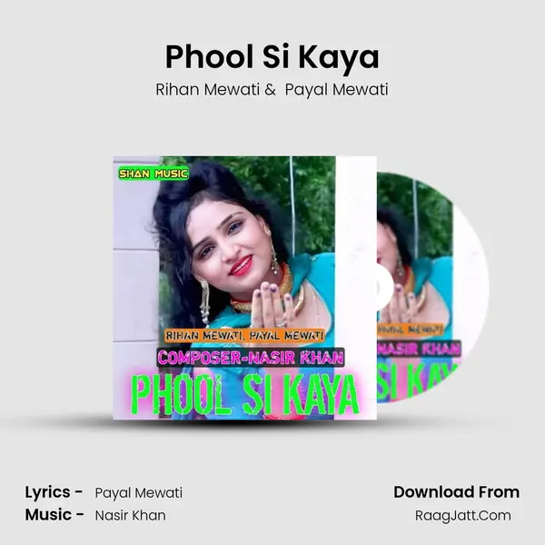 Phool Si Kaya - Rihan Mewati