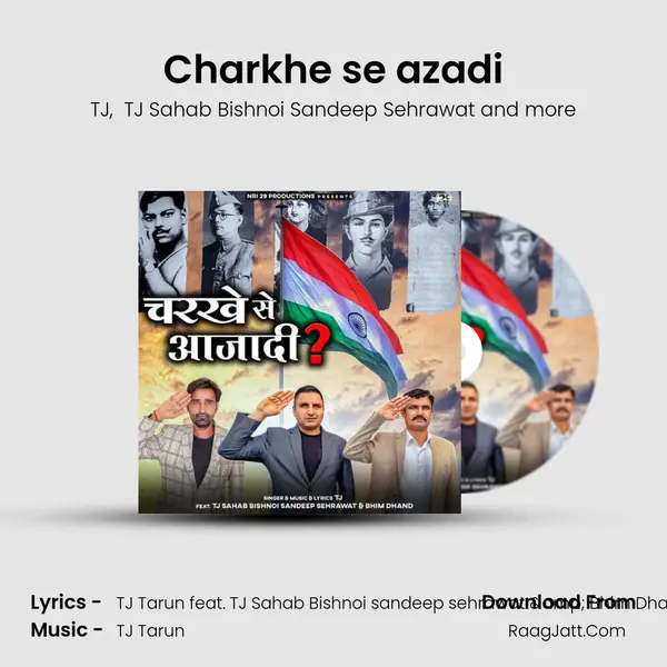 Charkhe se azadi - TJ