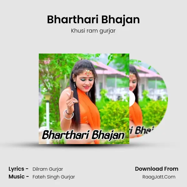 Bharthari Bhajan - Khusi ram gurjar
