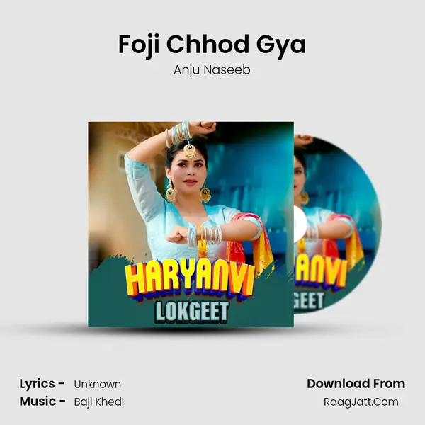 Foji Chhod Gya mp3 song