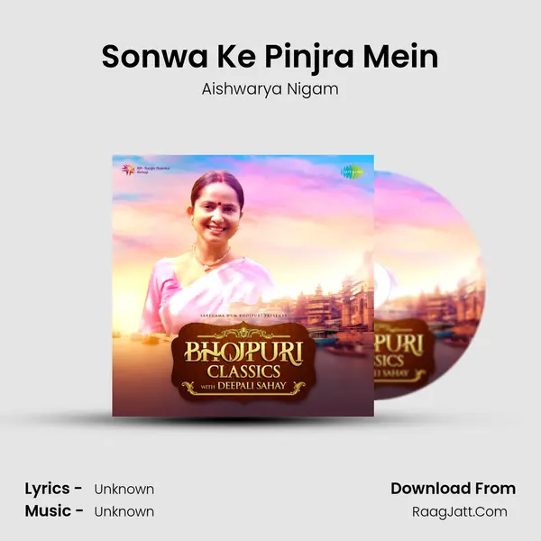 Sonwa Ke Pinjra Mein MP3 Song by Aishwarya Nigam Cover