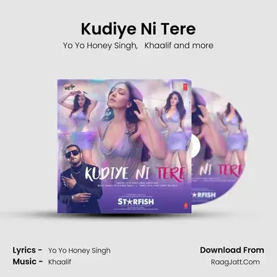 Kudiye Ni Tere - Yo Yo Honey Singh