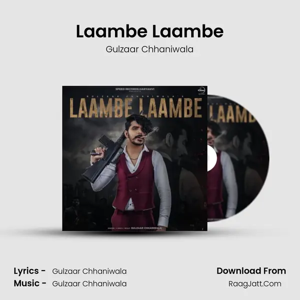 Laambe Laambe - Gulzaar Chhaniwala