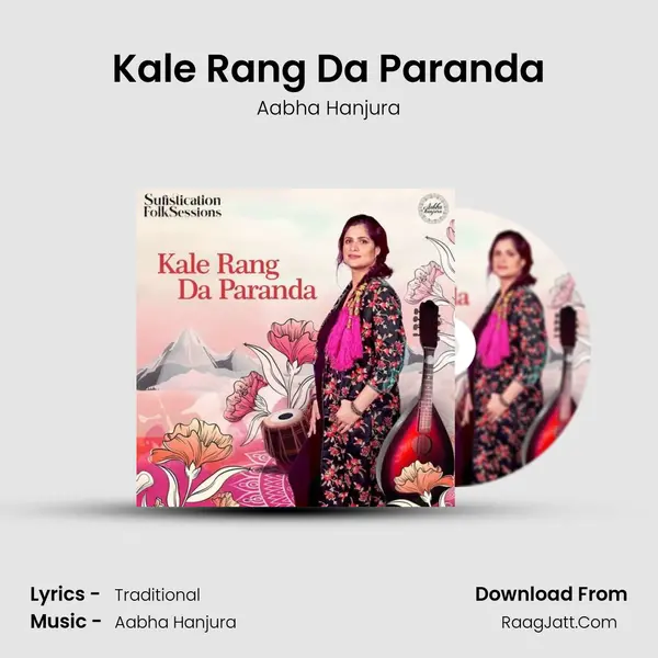 Kale Rang Da Paranda MP3 Song by Aabha Hanjura Cover