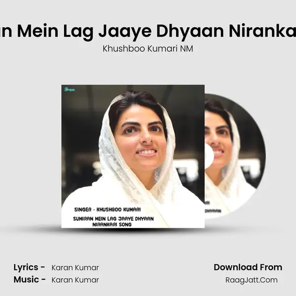 Sumiran Mein Lag Jaaye Dhyaan Nirankari Song MP3 Song by Khushboo Kumari NM Cover
