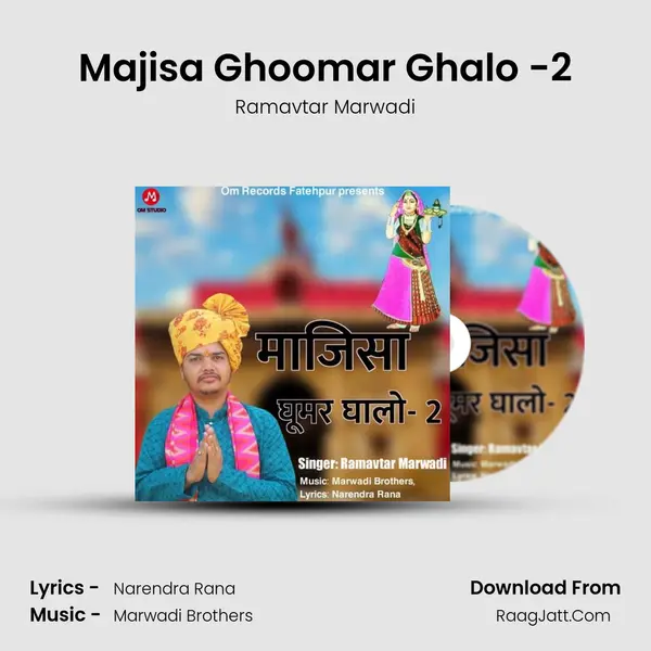 Majisa Ghoomar Ghalo -2 MP3 Song by Ramavtar Marwadi Cover