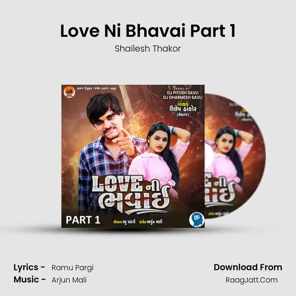 Love Ni Bhavai Part 1 mp3 song