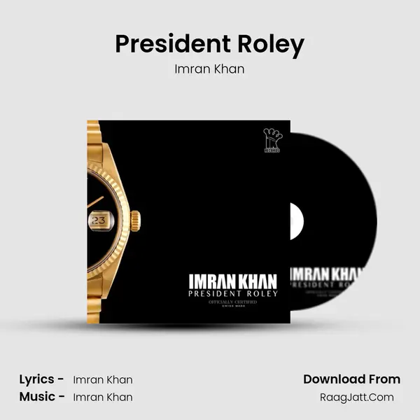 President Roley - Imran Khan