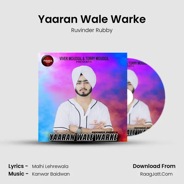 Yaaran Wale Warke MP3 Song by Ruvinder Rubby Cover