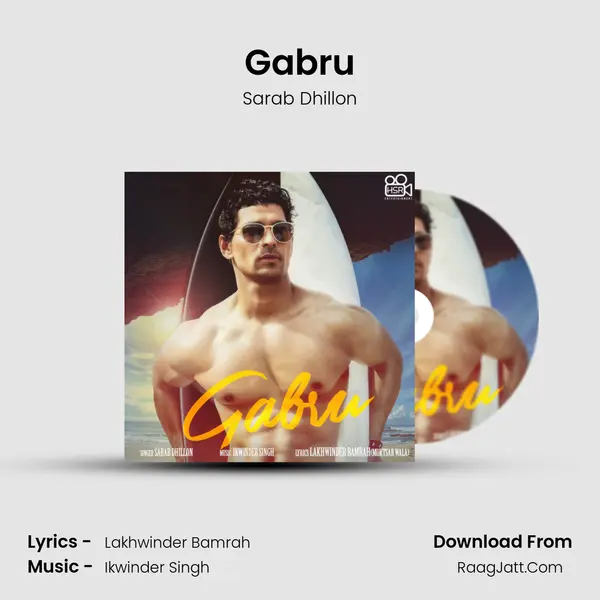 Gabru MP3 Song by Sarab Dhillon Cover