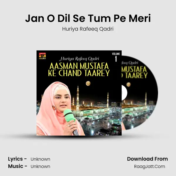 Jan O Dil Se Tum Pe Meri MP3 Song by Huriya Rafeeq Qadri Cover