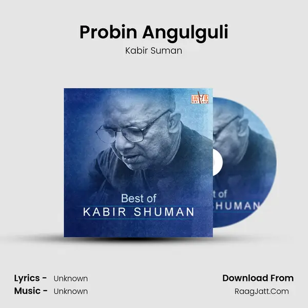 Probin Angulguli MP3 Song by Kabir Suman Cover