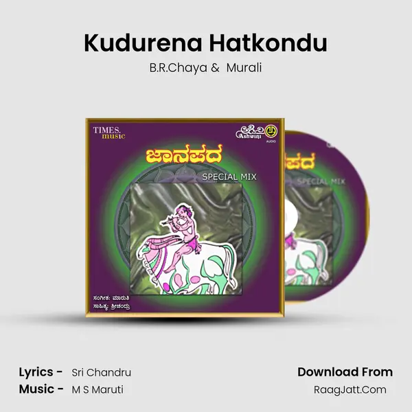 Kudurena Hatkondu MP3 Song by B.R.Chaya Cover