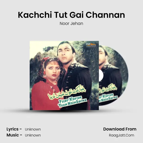 Kachchi Tut Gai Channan MP3 Song by Noor Jehan Cover