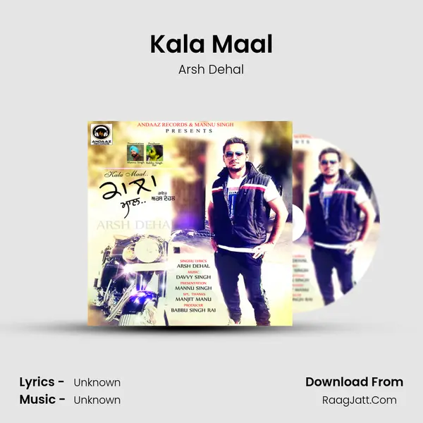 Kala Maal - Single - Arsh Dehal