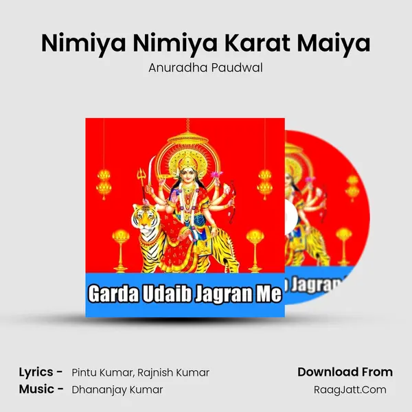 Nimiya Nimiya Karat Maiya MP3 Song by Anuradha Paudwal Cover