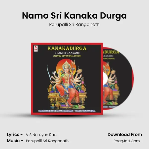 Namo Sri Kanaka Durga MP3 Song by Parupalli Sri Ranganath Cover