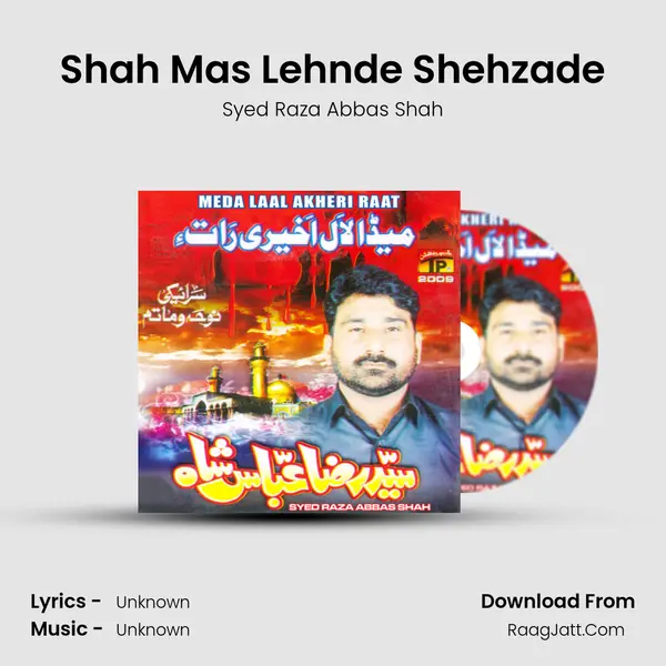 Shah Mas Lehnde Shehzade MP3 Song by Syed Raza Abbas Shah Cover
